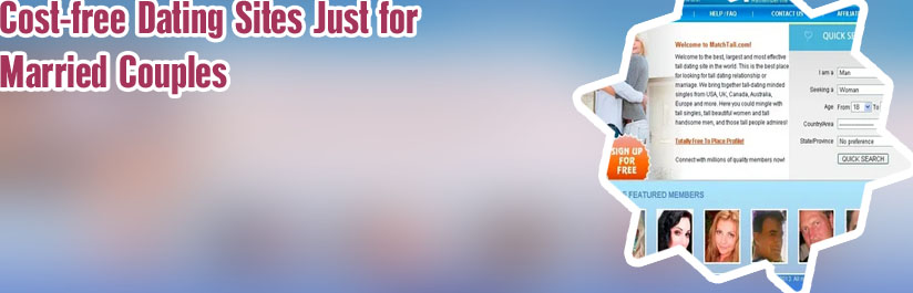 Totally free married dating sites